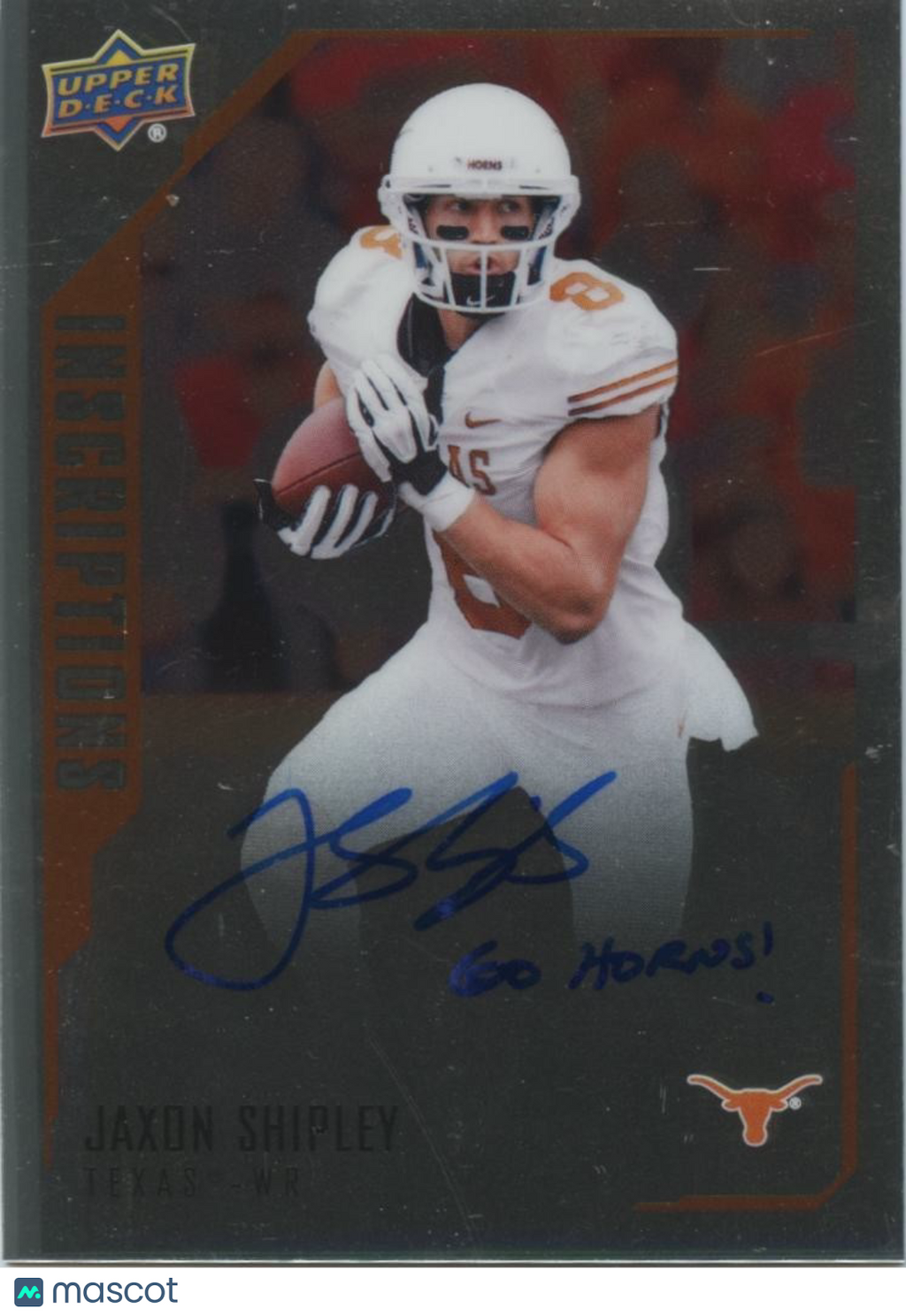 Jaxon Shipley 2015 Upper Deck Inscription Auto Autograph "Go Horns" Longhorns