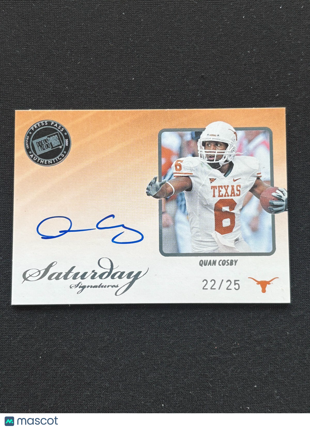 Quan Cosby 2009 Press Pass On Card Auto Autograph RC Texas Longhorns 22/25