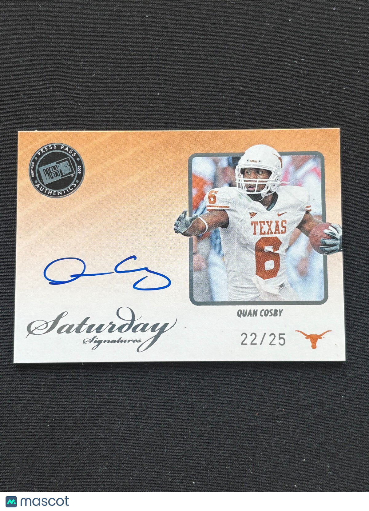 Quan Cosby 2009 Press Pass On Card Auto Autograph RC Texas Longhorns 22/25