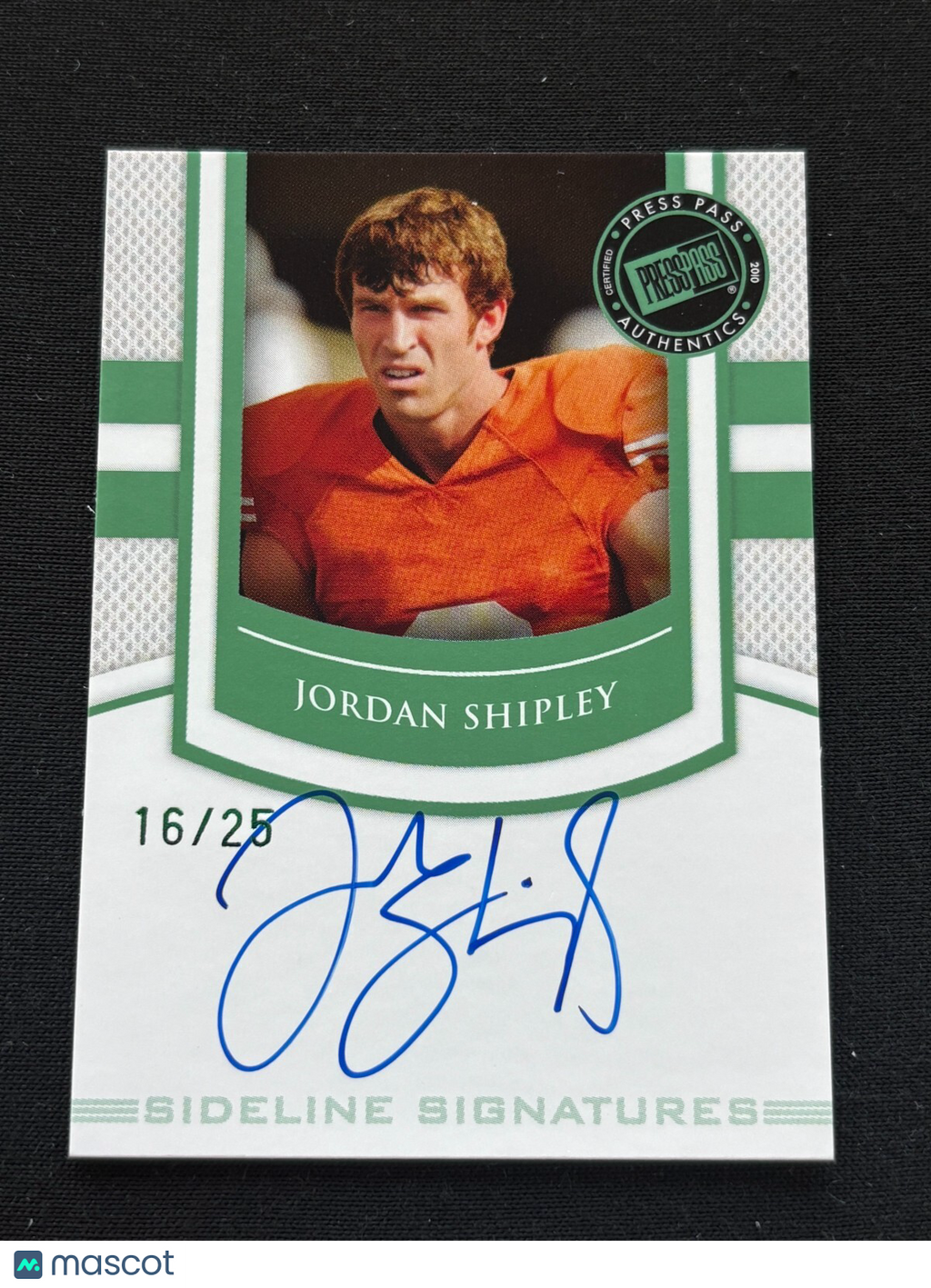 Jordan Shipley 2010 Press Pass On Card Auto Autograph RC Texas Longhorns 16/25