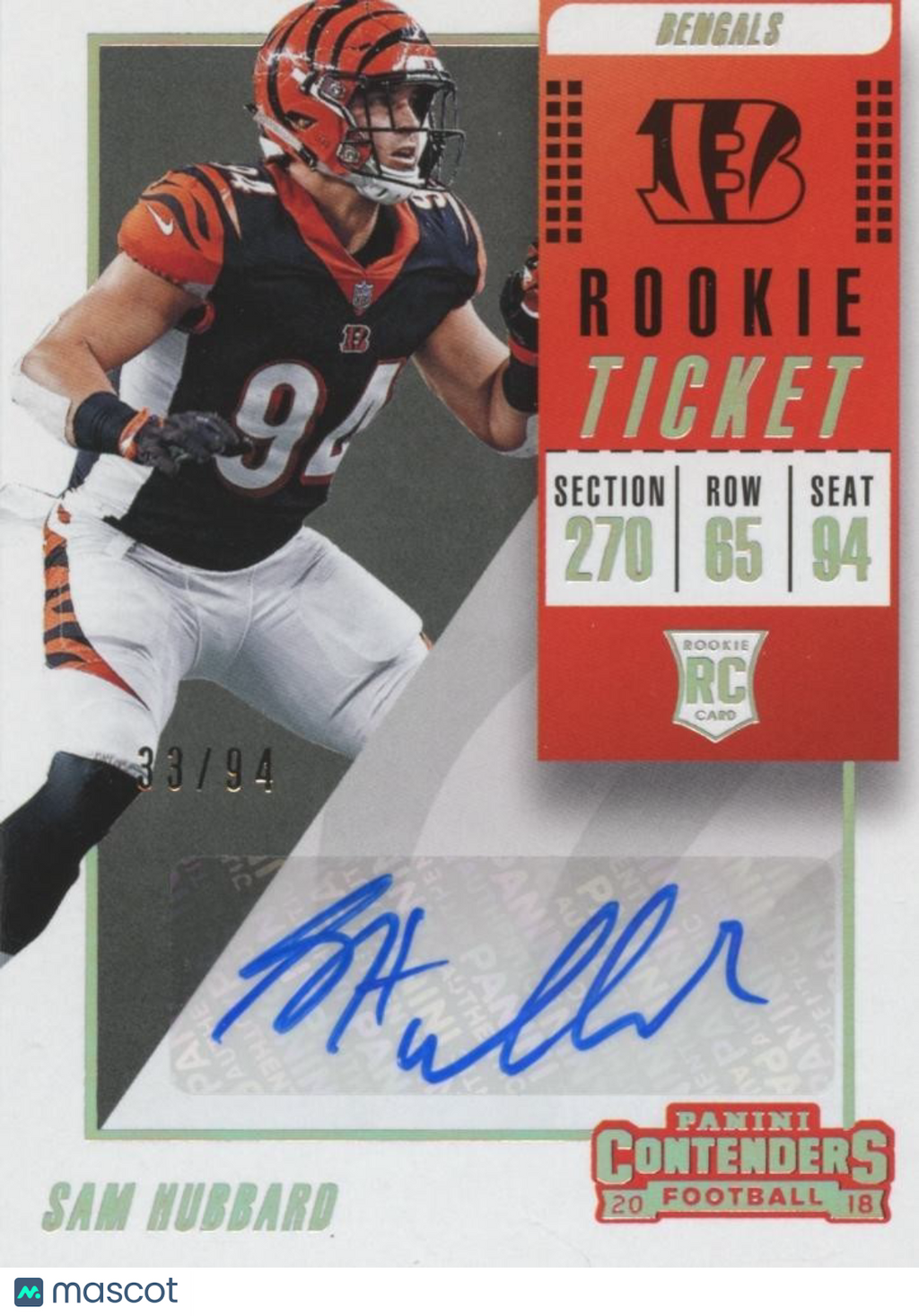 Sam Hubbard 2018 Contenders Ticket Stub Auto Autograph RC Bengals 33/94