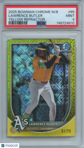 Lawrence Butler 2025 Bowman Chrome Yellow Refractor Athletics 61/75 PSA 9