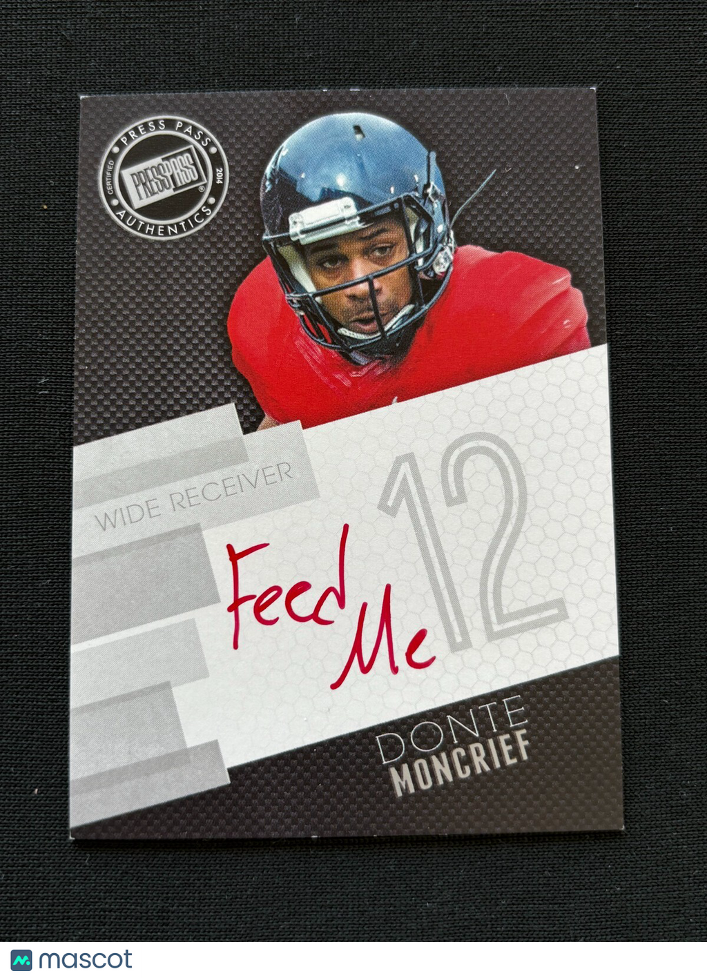 Donte Moncrief 2014 Press Pass Red Ink Inscription Autograph "Feed Me" SSP Colts