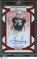 Howie Long 2024 Flawless Red On Card Auto Autograph Oakland Raiders 8/15