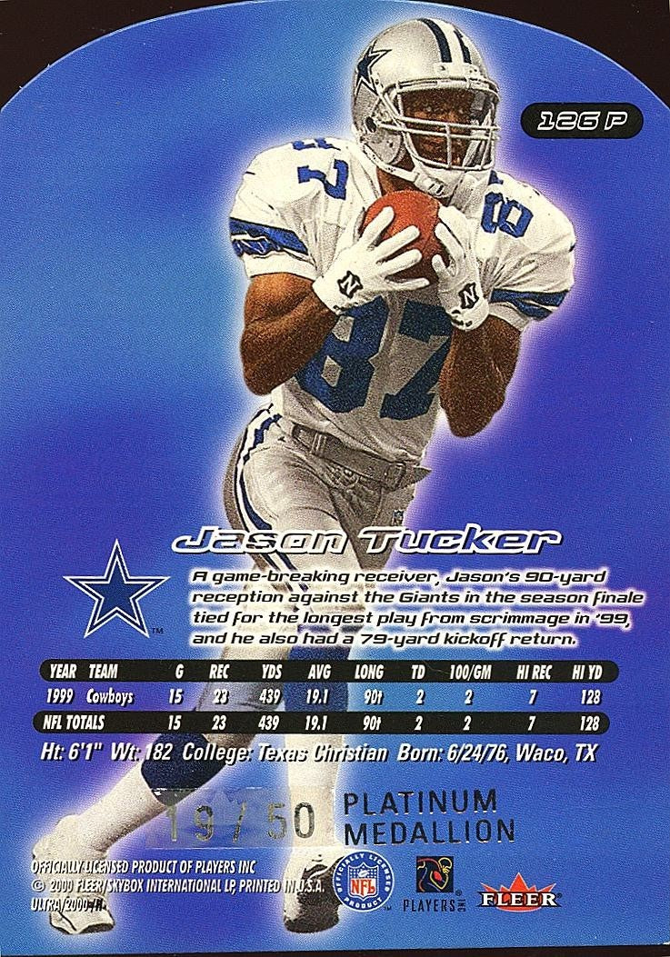 Jason Tucker 2000 Fleer Ultra Platinum Medallion Dallas Cowboys 19/50