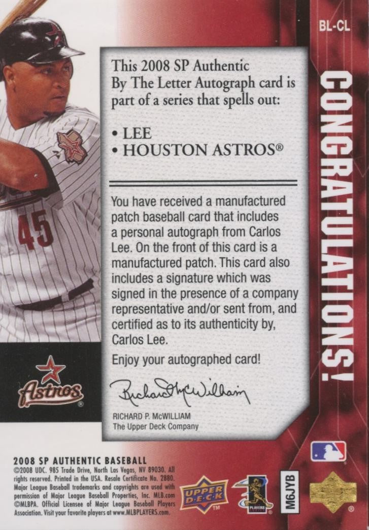 Carlos Lee 2008 SP Authentic Letter "R" Auto Autograph Houston Astros 3/15