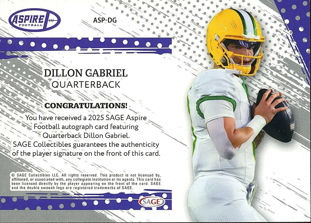 Dillon Gabriel 2025 SAGE Aspire Silver Auto Autograph Rookie Oregon Ducks 24/25
