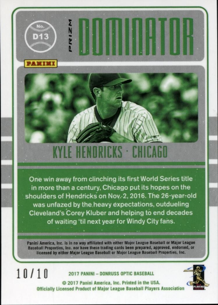 Kyle Hendricks 2017 Optic Dominators  GOLD Prizm Chicago Cubs 10/10