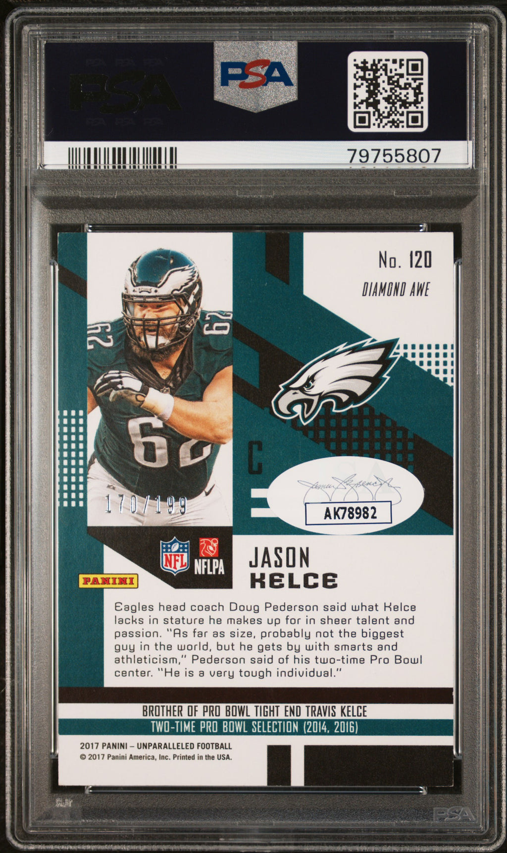 Jason Kelce 2017 Unparalleled Yellow Auto Autograph RC Eagles /199 PSA 10