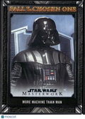 More Machine Than Man Topps Star Wars Masterwork Darth Vader 13/299 #FALL-23