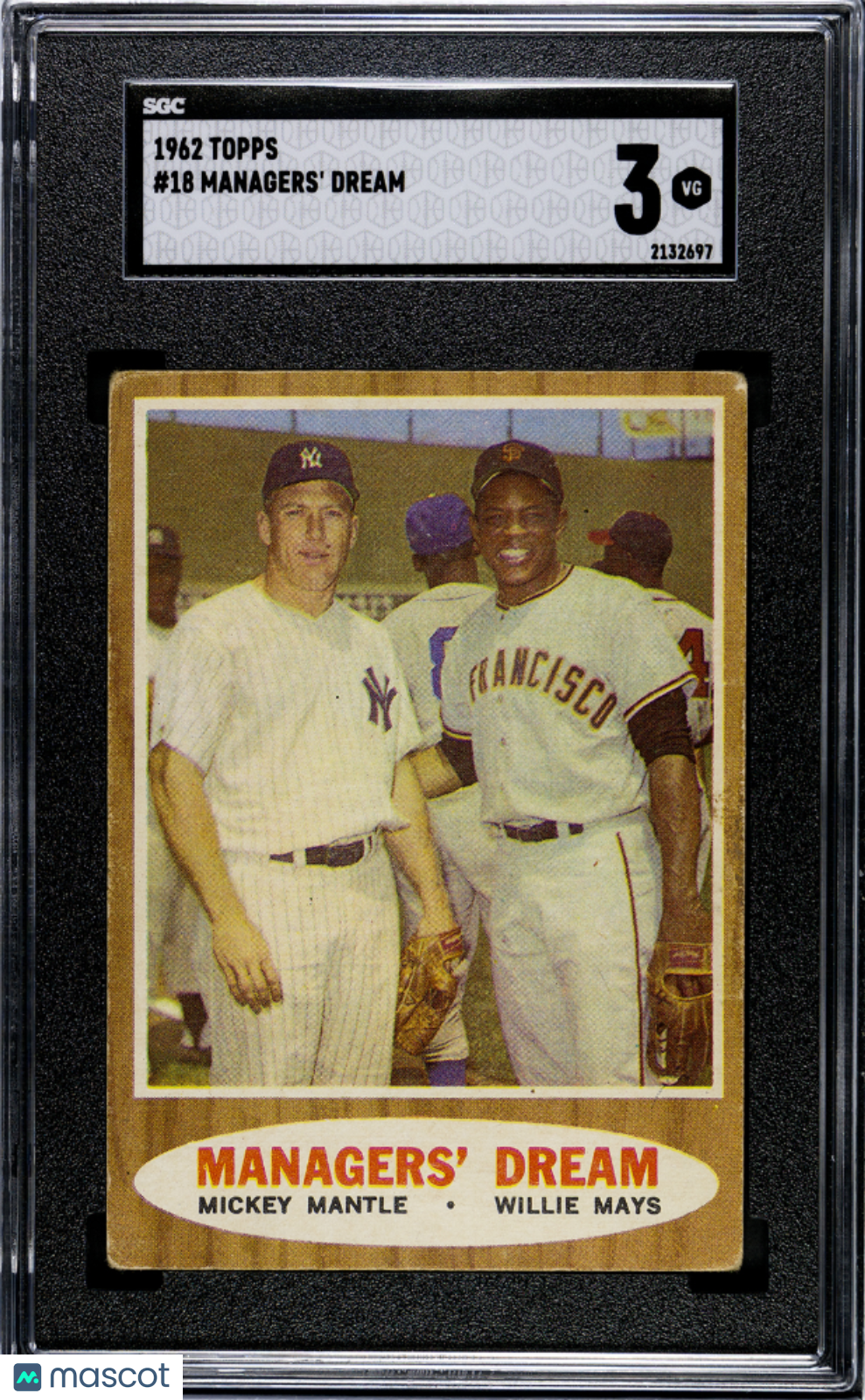 Managers' Dream 1962 Topps Mickey Mantle / Willie Mays #18 SGC 3