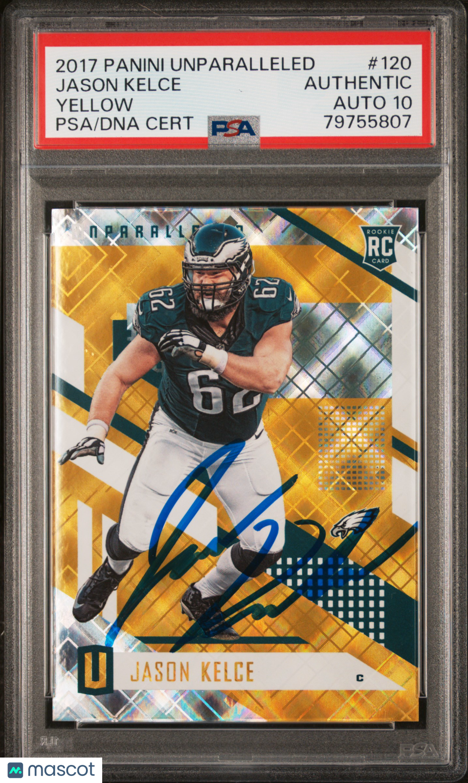 Jason Kelce 2017 Unparalleled Yellow Auto Autograph RC Eagles /199 PSA 10