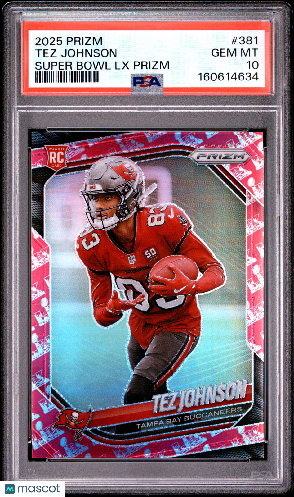 Tez Johnson 2025 Prizm Super Bowl LX RC Rookie Buccaneers 27/60 PSA 10