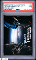 2007 Topps Transformers Movie Checklist Card #90 PSA 7