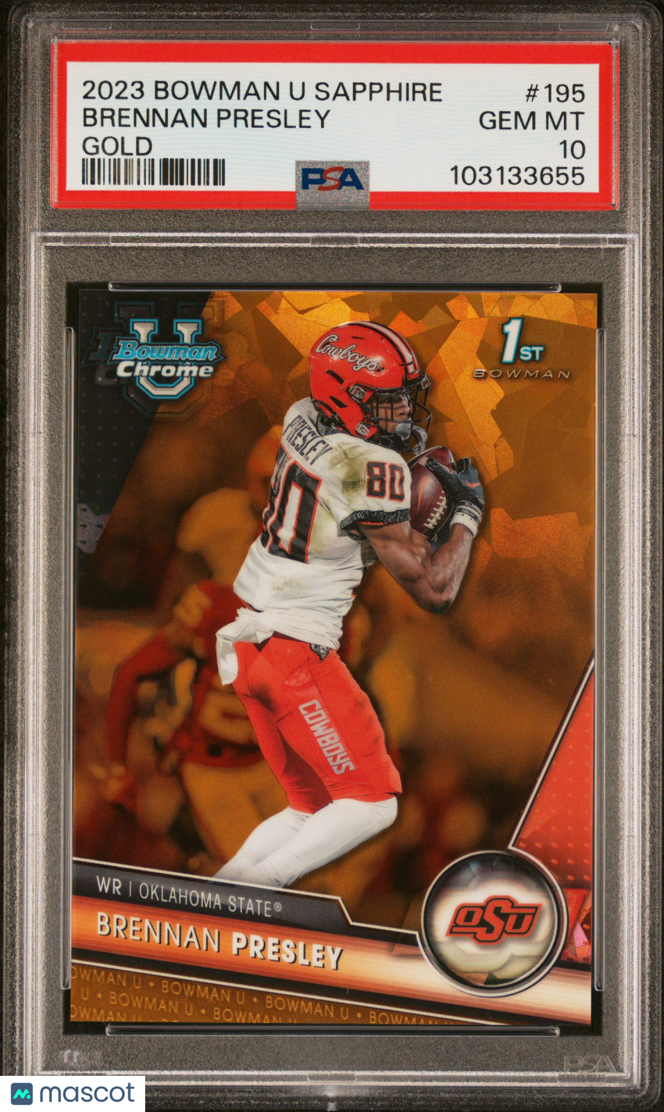 Brennan Presley 2023 Bowman Chrome Sapphire GOLD Refractor OSU 29/50 PSA 10