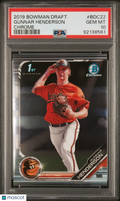 Gunnar Henderson 2019 Bowman Chrome 1st Rookie RC Baltimore Orioles PSA 10