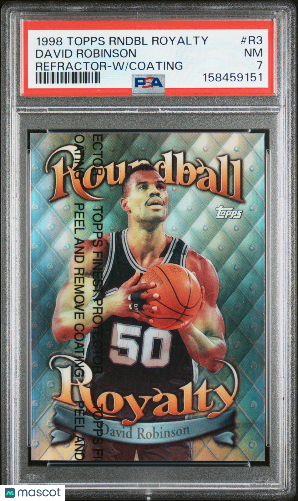 David Robinson 1998 Topps Roundball Royalty Refractor W Coating Spurs #R3 PSA 7