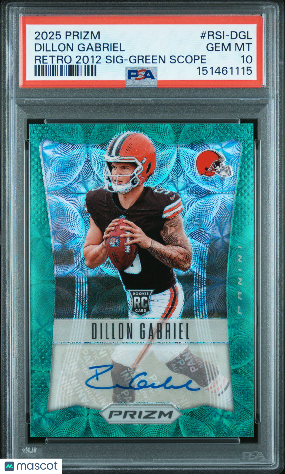 Dillon Gabriel 2025 Prizm Auto Autograph Green Scope RC Browns 63/75 PSA 10