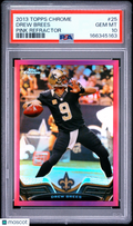 Drew Brees 2013 Topps Chrome Pink Refractor New Orleans Saints 299/399 PSA 10