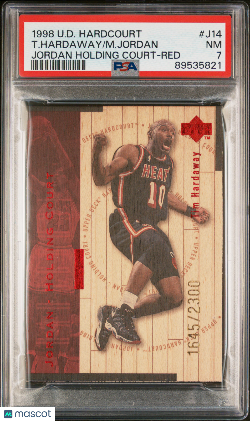 Michael Jordan / Hardaway 1998 Upper Deck Hardcourt Holding Court /2300 PSA 7