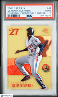 Vladimir Guerrero 2003 Fleer E-X Essential Credentials Future Expos 60/61 PSA 9