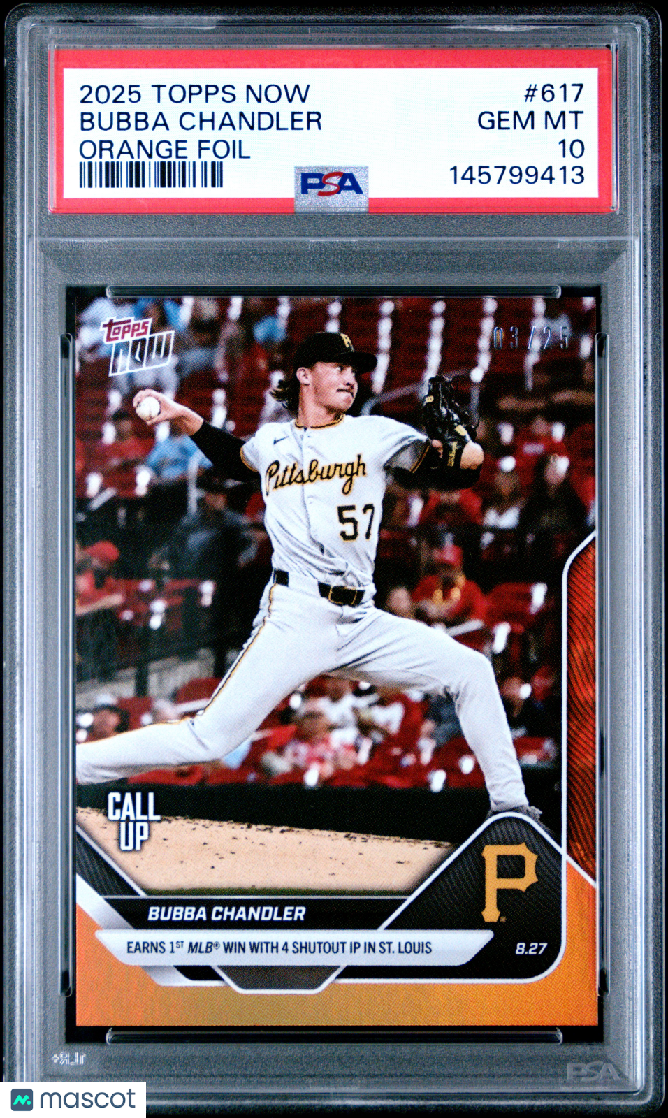 Bubba Chandler 2025 Topps Now Call Up Orange Foil Rookie RC 3/25 PSA 10