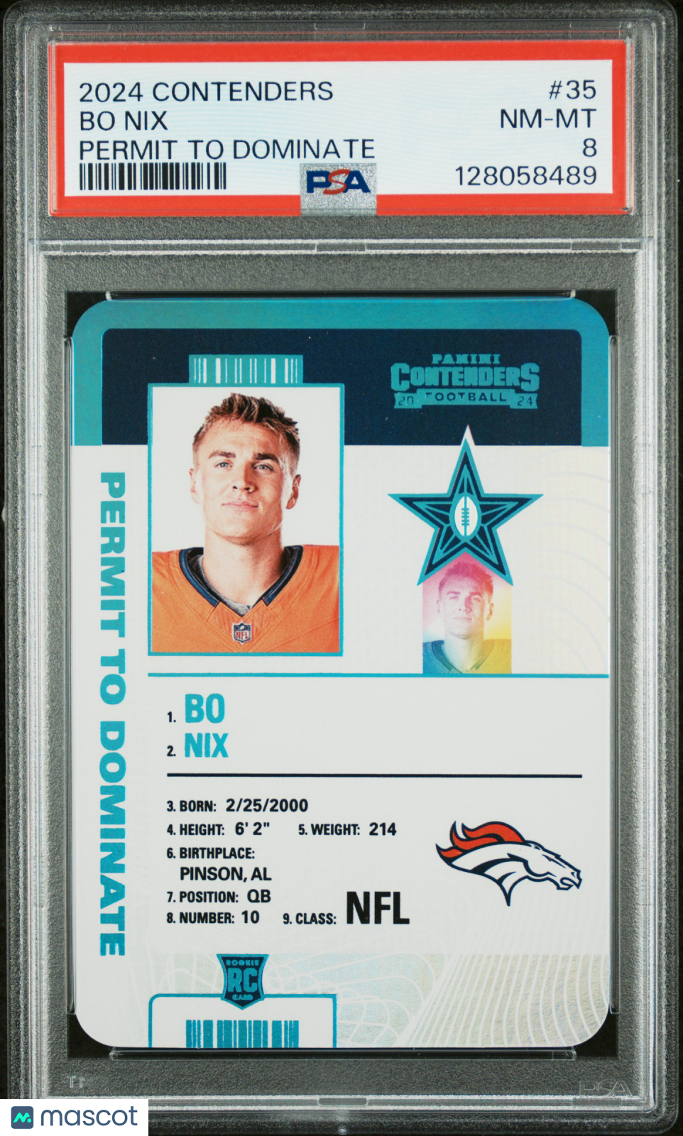 Bo Nix 2024 Contenders Permit To Dominate SSP CASE HIT Rookie RC Broncos PSA 8