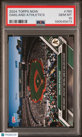 Oakland Athletics 2024 Topps Now Home Sendoff #760 PSA 10
