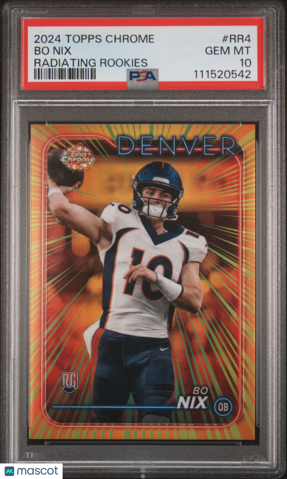 Bo Nix 2024 Topps Chrome Radiating Rookies SSP Rookie RC Denver Broncos PSA 10